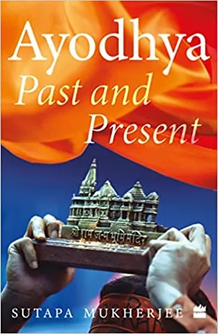 Ayodhya Past And Present