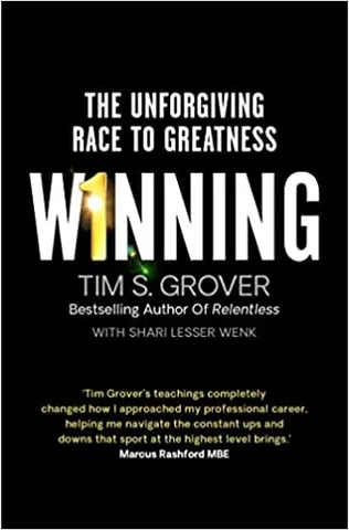 Winning The Unforgiving Race To Greatness