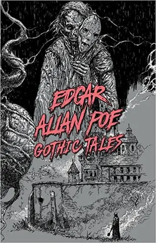 Edgar Allan Poe Gothic Tales