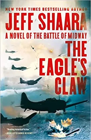 The Eagles Claw A Novel Of The Battle Of Midway