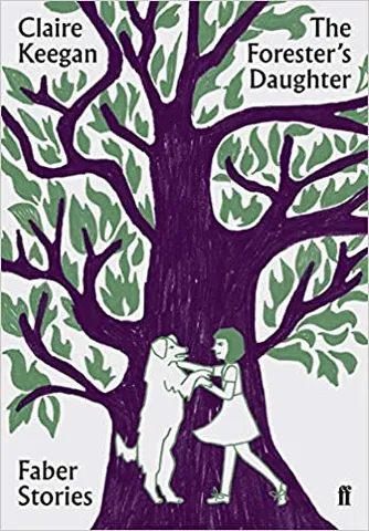 The Foresters Daughter Faber Stories