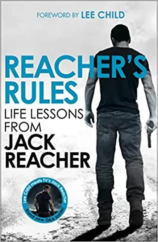 Reachers Rules Life Lessons From Jack Reacher