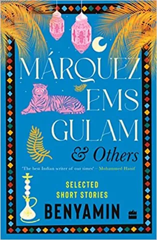 Marquez Ems Gulam And Others Selected Short Stories