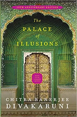 The Palace of Illusions: 10th Anniversary Edition
