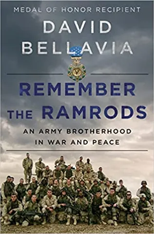 Remember The Ramrods An Army Brotherhood In War And Peace
