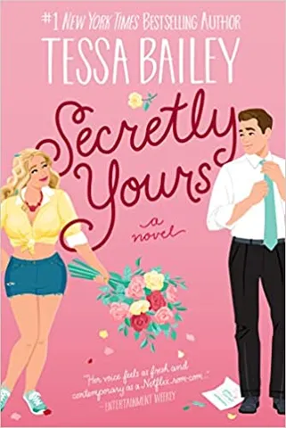 Secretly Yours A Novel