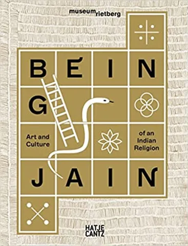 Being Jain Art And Culture Of An Indian Religion