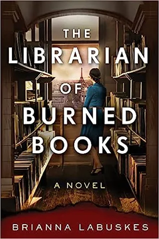 The Librarian Of Burned Books A Novel