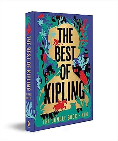 The Best Of Kipling - The Jungle Book, Kim (deluxe Hardbound Edition)