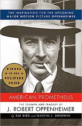 American Prometheus The Triumph And Tragedy Of J. Robert Oppenheimer (vintage)