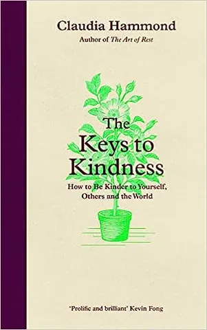 The Keys To Kindness