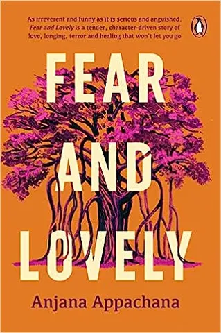 Fear And Lovely