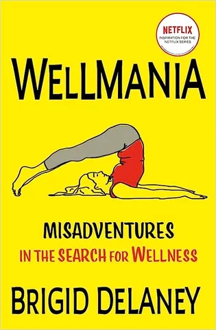 Wellmania Soon To Be A Netflix Series