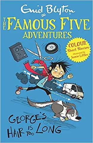 Famous Five Colour Short Stories Georges Hair Is Too Long (famous Five: Short Stories)