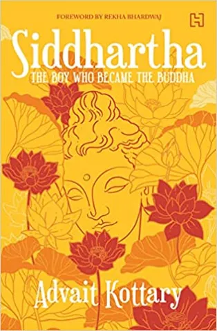Siddhartha The Boy Who Became The Buddha