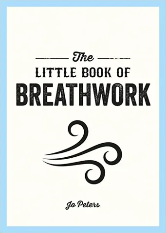 The Little Book Of Breathwork