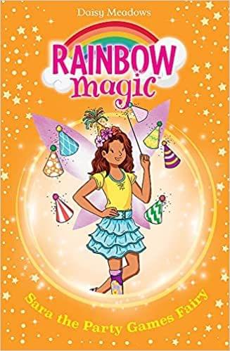 Rainbow Magic Sara The Party Games Fairy The Birthday Party Fairies Book 2
