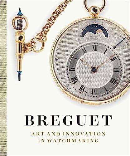 Breguet Art And Innovation In Watchmaking