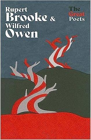 Rupert Brooke & Wilfred Owen The Great Poets