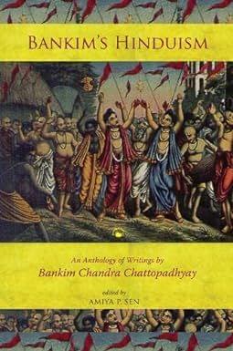 Bankims Hinduism An Anthology Of Writings
