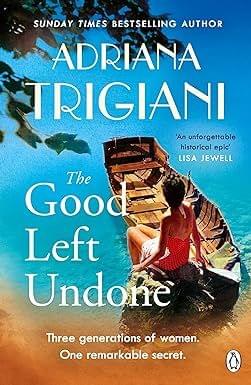 The Good Left Undone