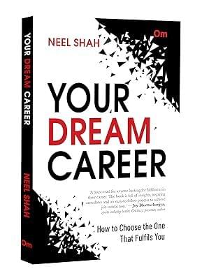 Your Dream Career How To Choose The One That Fulfils You