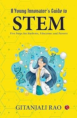 A Young Innovators Guide To Stem Five Steps For Students, Educators And Parents