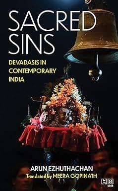 Sacred Sins Devadasis In Contemporary India