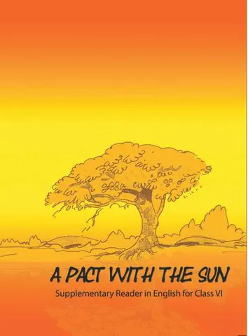English book class 6 a pact with the sun