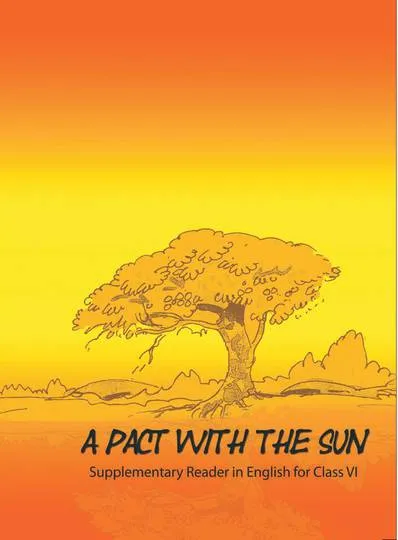English book class 6 a pact with the sun