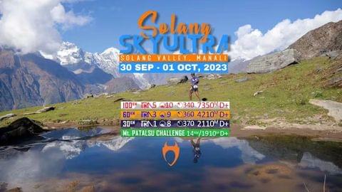 SOLANG SKYULTRA 2023 - THE DNF RACE I 30 SEPT - 1 OCT, 2023 I SOLANG VALLEY: 6 A.M. IST