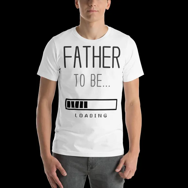 Father to be Loading T-shirt