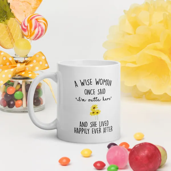 Funny A Wise Woman Once Said I'm Outta Here Year Customized Retirement Coffee Mug | Retirement Gifts for Women | Retirement Gift for Mother