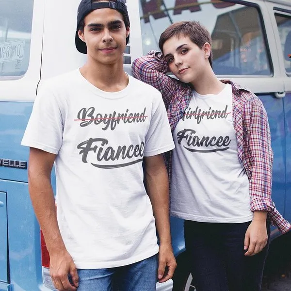 Boyfriend Fiance, Girlfriend Fiancee! – Couple T-Shirts