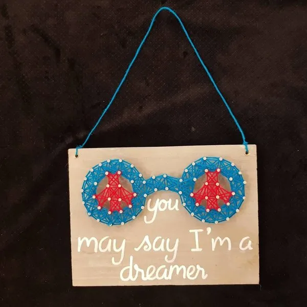 You May Say I am a Dreamer