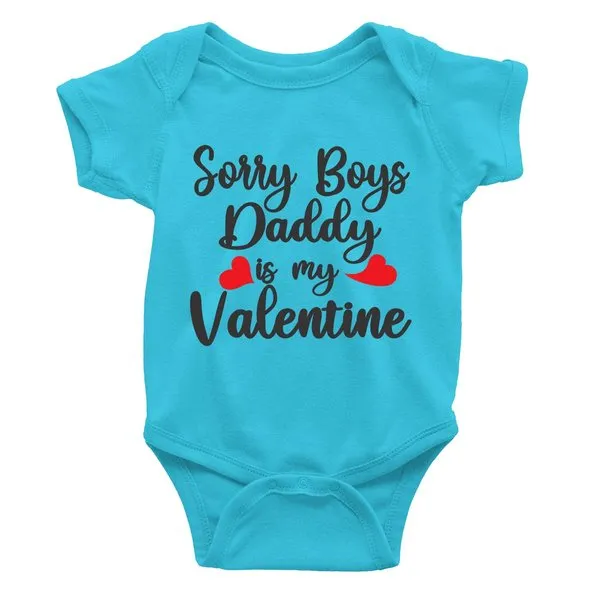 Sorry Boys Daddy is My Valentine Rompers