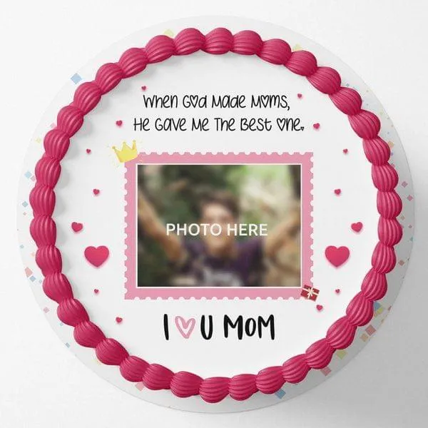 I Love You Mom Cake