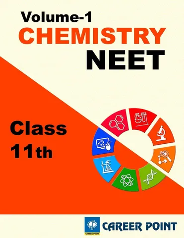 Career Point Kota- Chemistry for NEET (Vol-1)   (Class 11th)