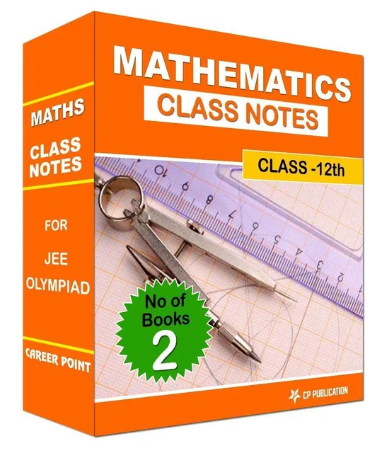 Career Point Kota- Class Notes 12th Mathematics (Set of 2 Volumes) For JEE/Olympiad
