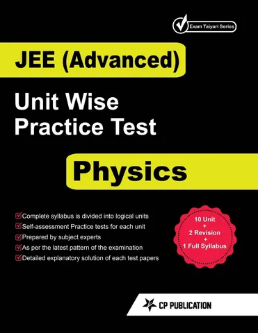 Career Point Kota- JEE Advanced Physics - Unitwise Practice Test Papers