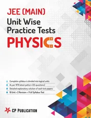 JEE Main  Physics - Unit wise Practice Test Papers