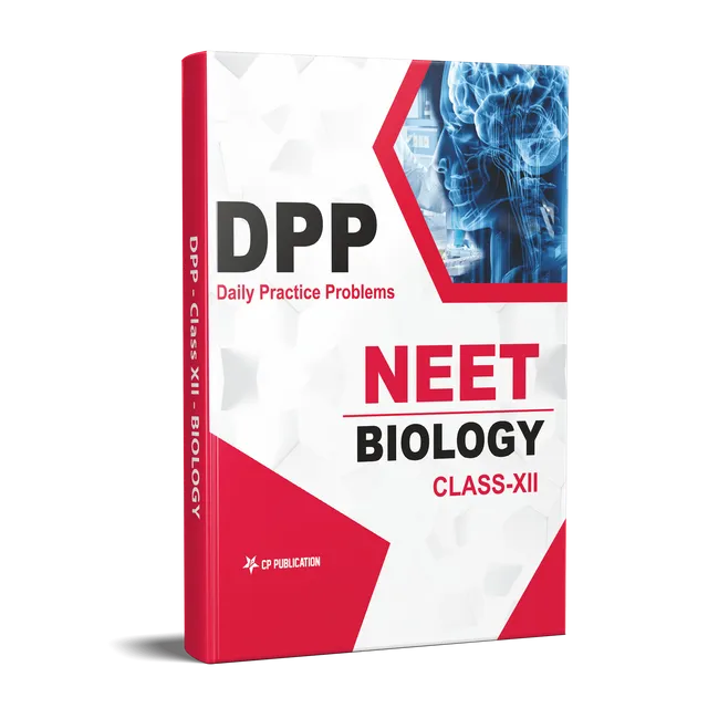 Career Point Kota- NEET Biology - Daily Practice Problem (DPP) Sheets For Class 12th & Above