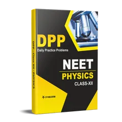 Career Point Kota- NEET Physics - Daily Practice Problem (DPP) Sheets For Class 12th & Above