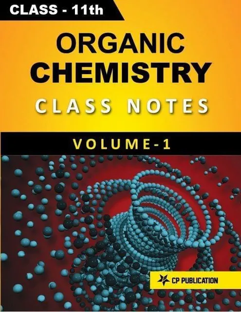 Career Point Kota- Organic Chemistry (Vol-1) Class Notes for JEE & NEET (For Class 11)