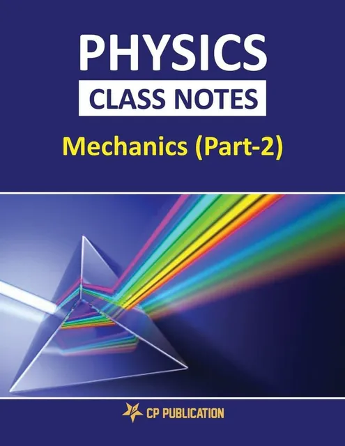Career Point Kota- Physics Class Notes - Mechanics (Part-2) for JEE/NEET