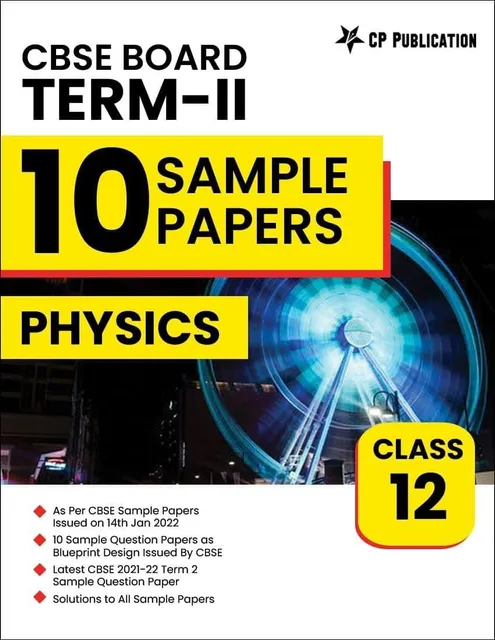Career Point Kota-   Physics Subject CBSE Class 12 Term-2 (10 Sample Question Papers) for Board Exam 2022
