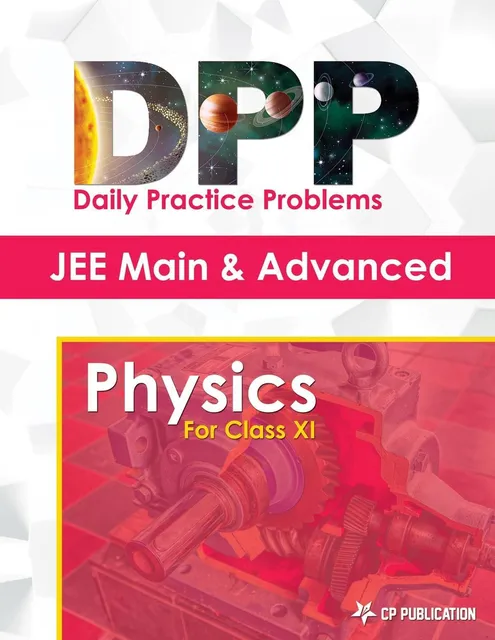 Career Point Kota- JEE Advanced Physics - Daily Practice Problem (DPP) Sheets for Class XI