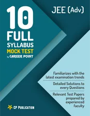 10 Full Syllabus Mock Tests for JEE (Advanced)