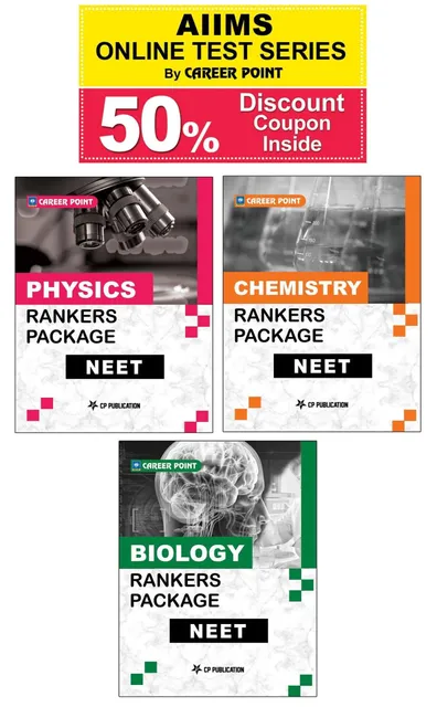 Career Point Kota- Ranker's Package For NEET (Vol-1) + 50% Discount Coupon For AIIMS Online Test Series