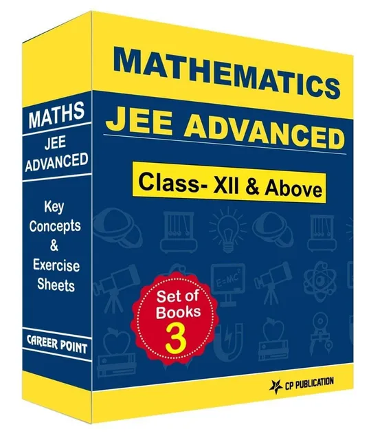Career Point Kota- JEE (Advanced) Maths - Key Concepts & Exercise Sheets  (For Class XII and Above)